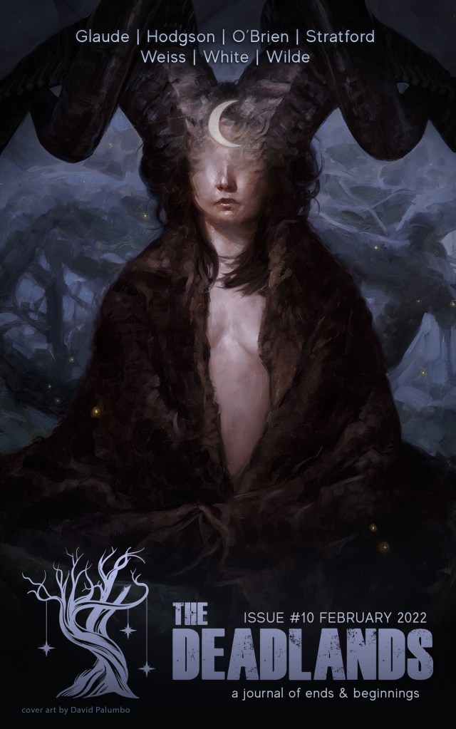 Cover of The Deadlands Issue 10, which features an illustration of a figure melting into mist with a crescent moon on their brow.
